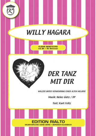 Kurt Feltz, DP, Heinz Gietz, Willy Hagara: Der Tanz mit dir