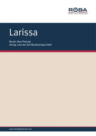 Max Pietrzak: Larissa