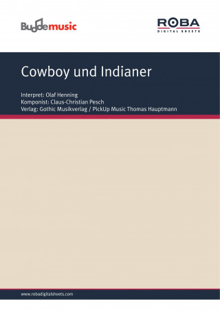 Bernd Schöler, Claus-Christian Pesch: Cowboy und Indianer