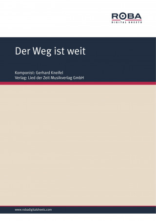 Gerhard Kneifel, Jürgen Degenhardt: Der Weg ist weit