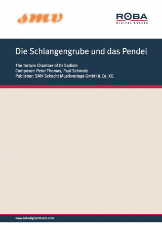 Peter Thomas, Paul Schmotz: Die Schlangengrube und das Pendel