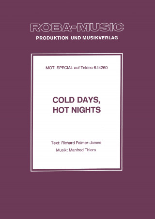 Richard Palmer-James, Manfred Thiers: Cold Days, Hot Nights