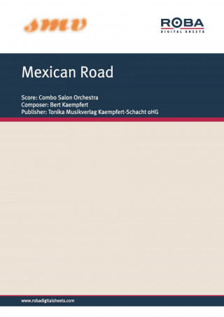 Bert Kaempfert, Hans-Georg Schindler: Mexican Road