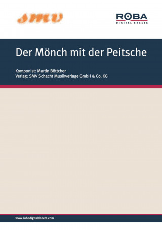 Martin Böttcher: Der Mönch mit der Peitsche