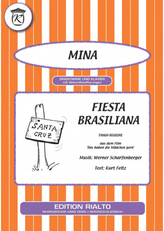 Werner Scharfenberger, Kurt Feltz, Mina: Fiesta Brasiliana
