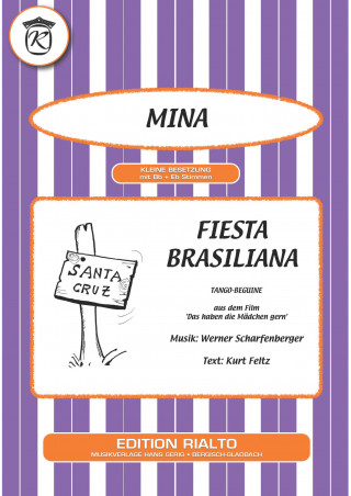 Werner Scharfenberger, Kurt Feltz, Mina: Fiesta Brasiliana