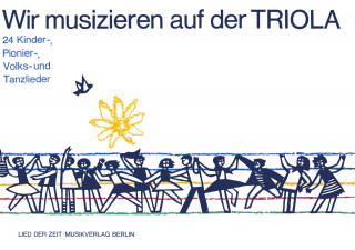 Willibald Winkler: Wir musizieren auf der Triola