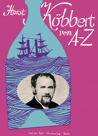 Horst Köbbert, Manfred Spitz, Fritz Roggelin, Andreas Wolter, Horst Hoffmann, Wolfgang Kähne, Dieter Schneider, Rudi Werion, Helmuth H. Reich, Joachim Dannenberg, Günther Liebenberg, Siegfried Schäfer, Martin Hoffmann, Wolfgang Brandenstein, Ralf Petersen: Horst Köbbert von A-Z