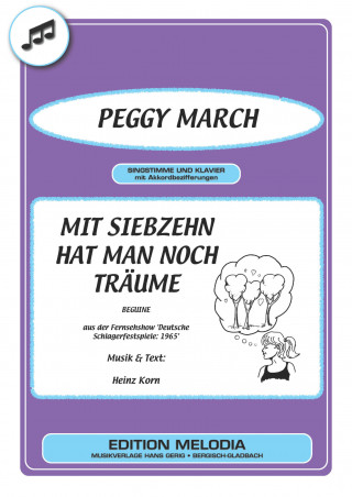 Heinz Korn, Peggy March: Mit siebzehn hat man noch Träume