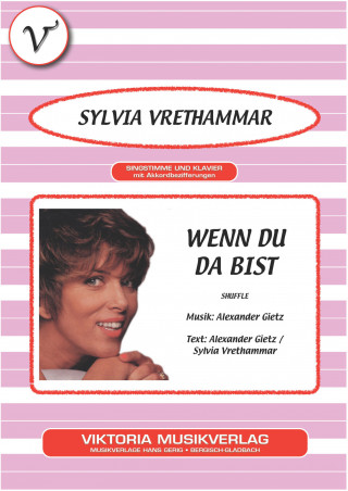 Alexander Gietz, Sylvia Vrethammar: Wenn du da bist