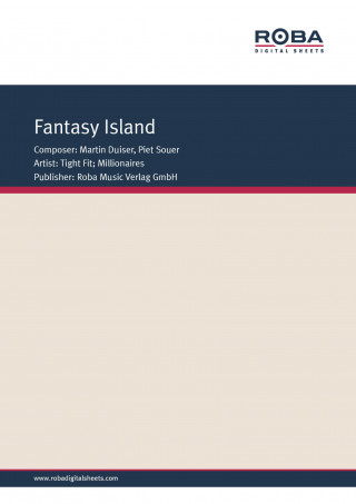 Martin Duiser, Piet Souer: Fantasy Island