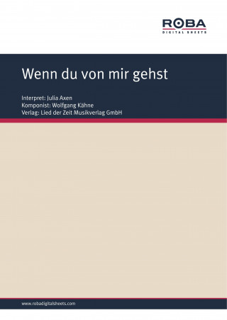 Wolfgang Kähne, Ursula Upmeier: Wenn du von mir gehst