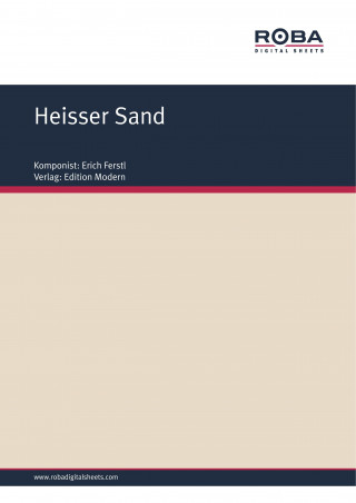 Erich Ferstl: Heisser Sand