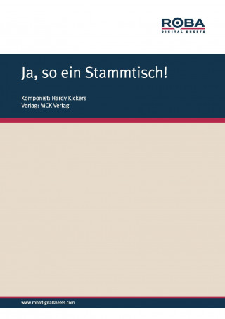 Hardy Kickers, Herbert Naumann: Ja, so ein Stammtisch!