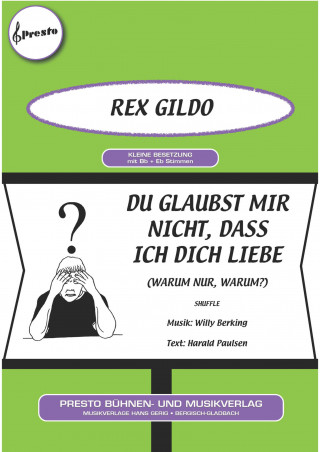 Willy Berking, Harald Paulsen, Rex Gildo: Du glaubst mir nicht, dass ich dich liebe