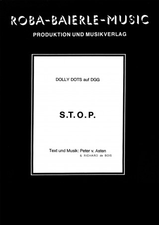 Richard de Bois, Peter v. Asten, Rolf Basel: S.T.O.P.
