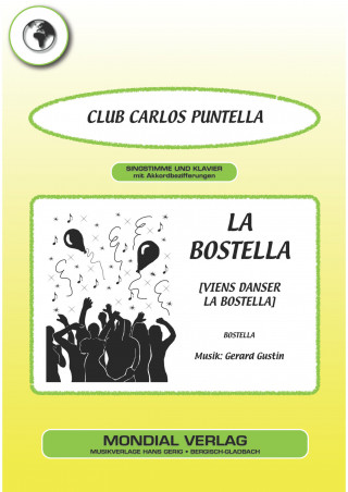 Gerard Gustin, Club Carlos Puntella: La Bostella [Viens danser La Bostella]