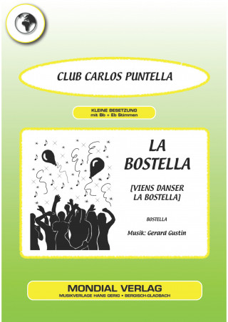 Gerard Gustin, Club Carlos Puntella: La Bostella [Viens danser La Bostella]