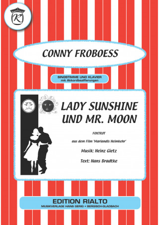 Hans Bradtke, Heinz Gietz, Conny Froboess: Lady Sunshine und Mr. Moon