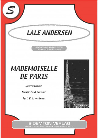 Erik Wallnau, Paul Durand, Lale Andersen: Mademoiselle de Paris