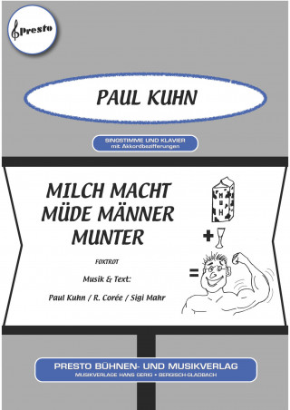 Sigi Mahr, R. Corée, Paul Kuhn: Milch macht müde Männer munter