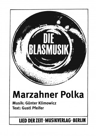 Günter Klimowicz, Gustl Pfeifer: Marzahner Polka