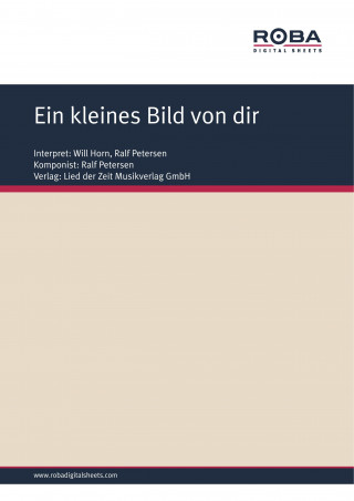 Ralf Petersen, Will Horn: Ein kleines Bild von dir