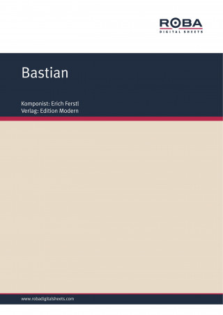 Erich Ferstl: Bastian