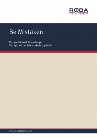 Axel Stammberger: Be Mistaken