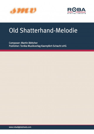 Martin Böttcher: Old Shatterhand-Melodie