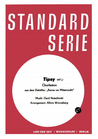 Gerd Natschinski, Alfons Wonneberg: Tipsy