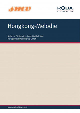 Fred Strittmatter, Karl Barthel: Hongkong-Melodie