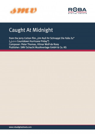 Peter Thomas, Hilmar Wolf-de Rooy: Caught At Midnight