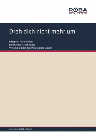 Arndt Bause, Wolfgang Brandenstein: Dreh dich nicht mehr um