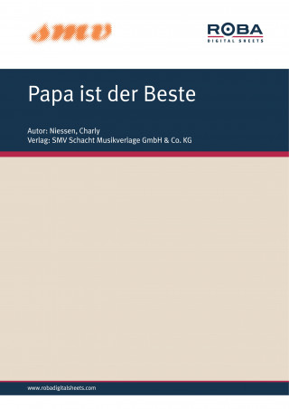 Charly Niessen: Papa Ist Der Beste