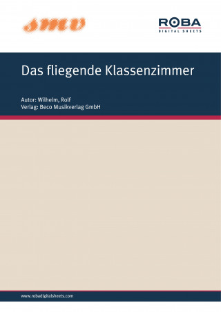 Rolf Wilhelm: Das Fliegende Klassenzimmer
