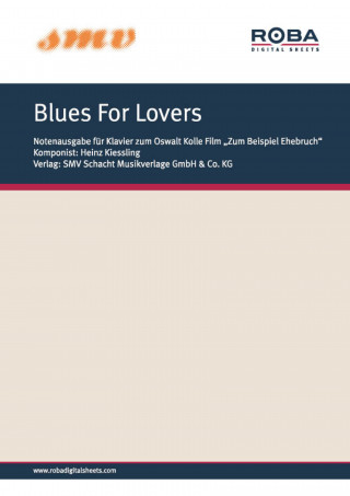 Heinz Kiessling: Blues For Lovers