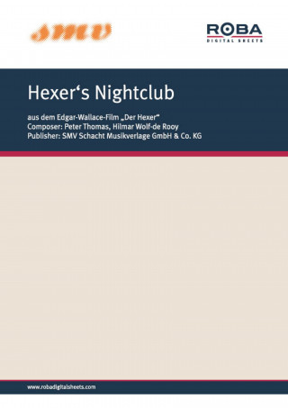 Peter Thomas, Hilmar Wolf-de Rooy: Hexer's Nightclub