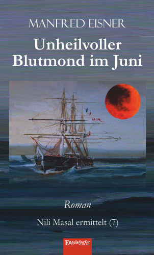 Manfred Eisner: Unheilvoller Blutmond im Juni