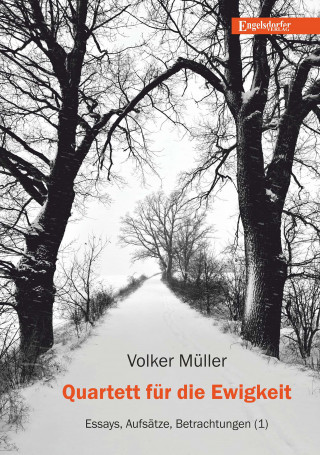 Volker Müller: Quartett für die Ewigkeit