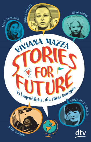 Viviana Mazza: Stories for Future – 13 Jugendliche, die etwas bewegen