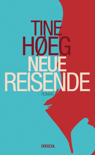 Tine Høeg: Neue Reisende