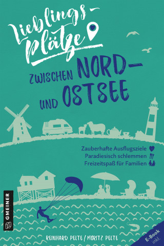Reinhard Pelte, Moritz Pelte: Lieblingsplätze zwischen Nord- und Ostsee