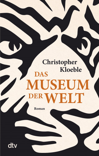 Christopher Kloeble: Das Museum der Welt