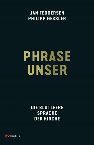 Philipp Gessler, Jan Feddersen: Phrase unser