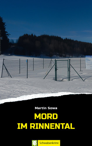 Martin Sowa: Mord im Rinnental