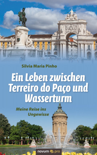 Silvia Maria Pinho: Ein Leben zwischen Terreiro do Paco und Wasserturm