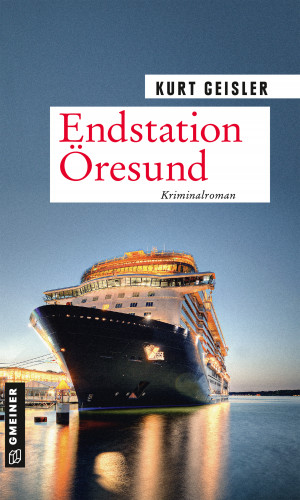 Kurt Geisler: Endstation Öresund