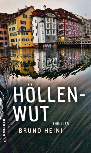 Bruno Heini: Höllenwut