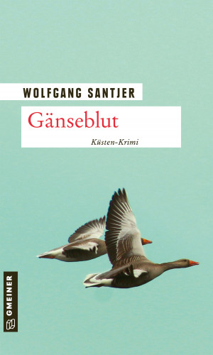 Wolfgang Santjer: Gänseblut